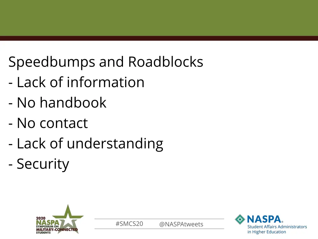 speedbumps and roadblocks lack of information