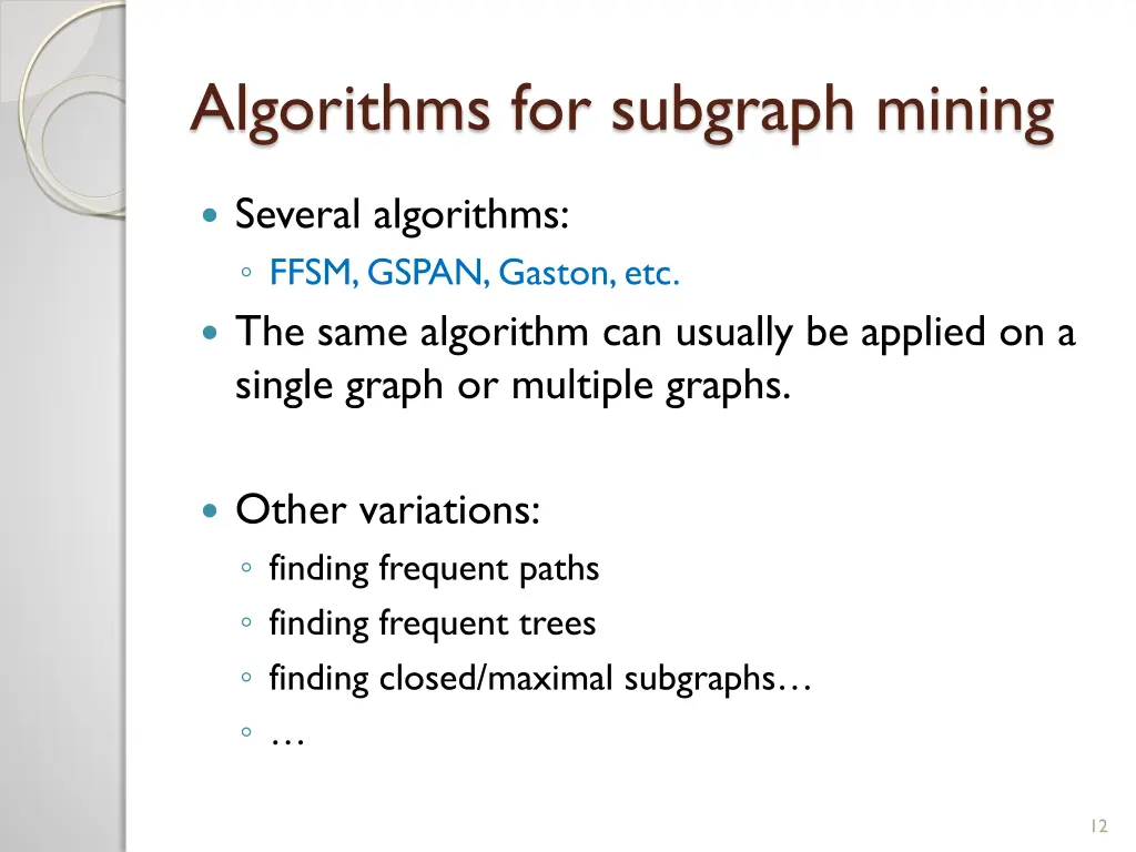 algorithms for subgraph mining