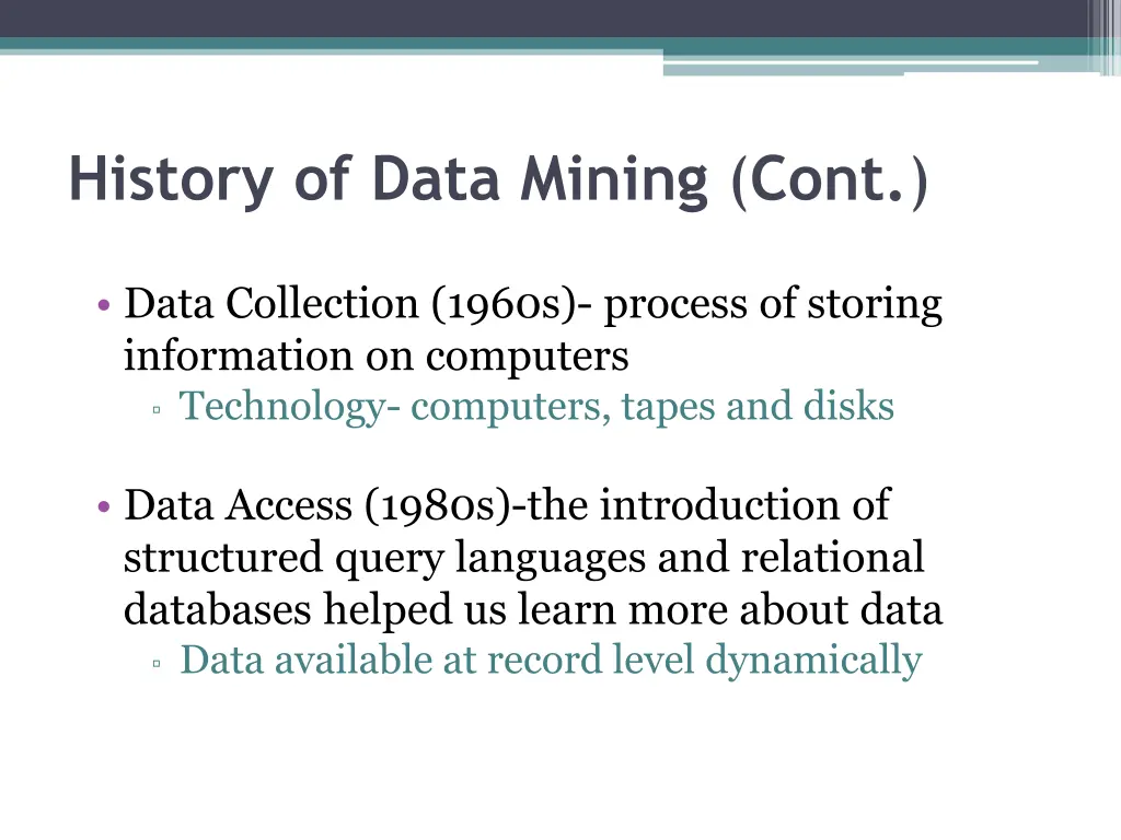 history of data mining cont