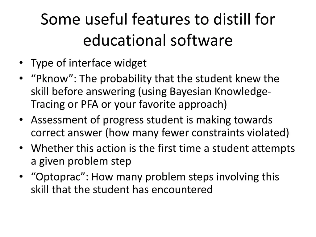 some useful features to distill for educational