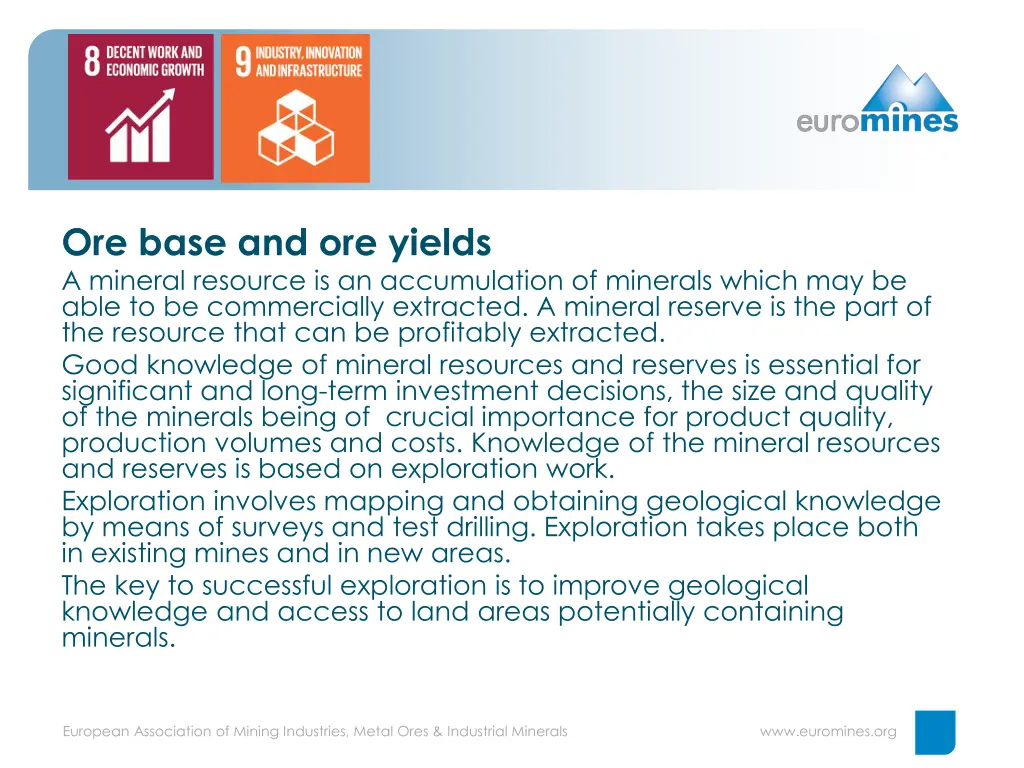 ore base and ore yields a mineral resource