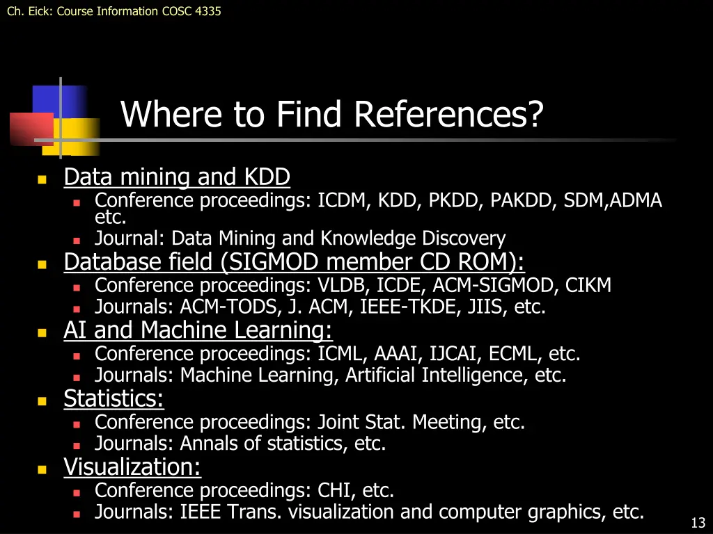 ch eick course information cosc 4335 10