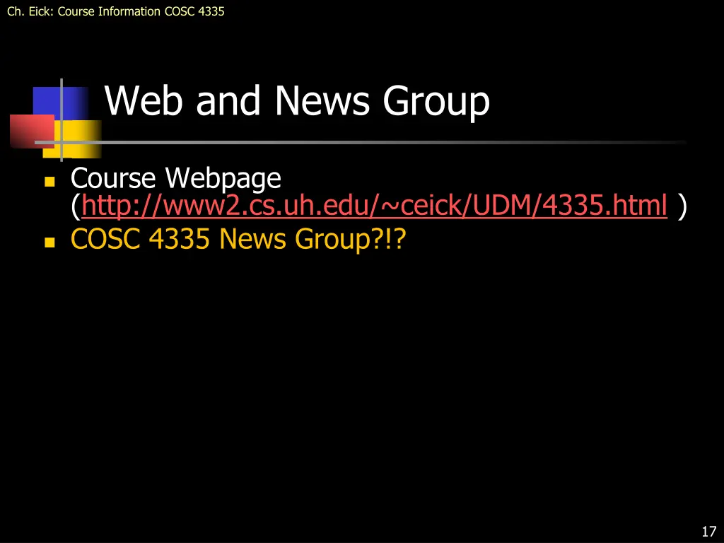 ch eick course information cosc 4335 14