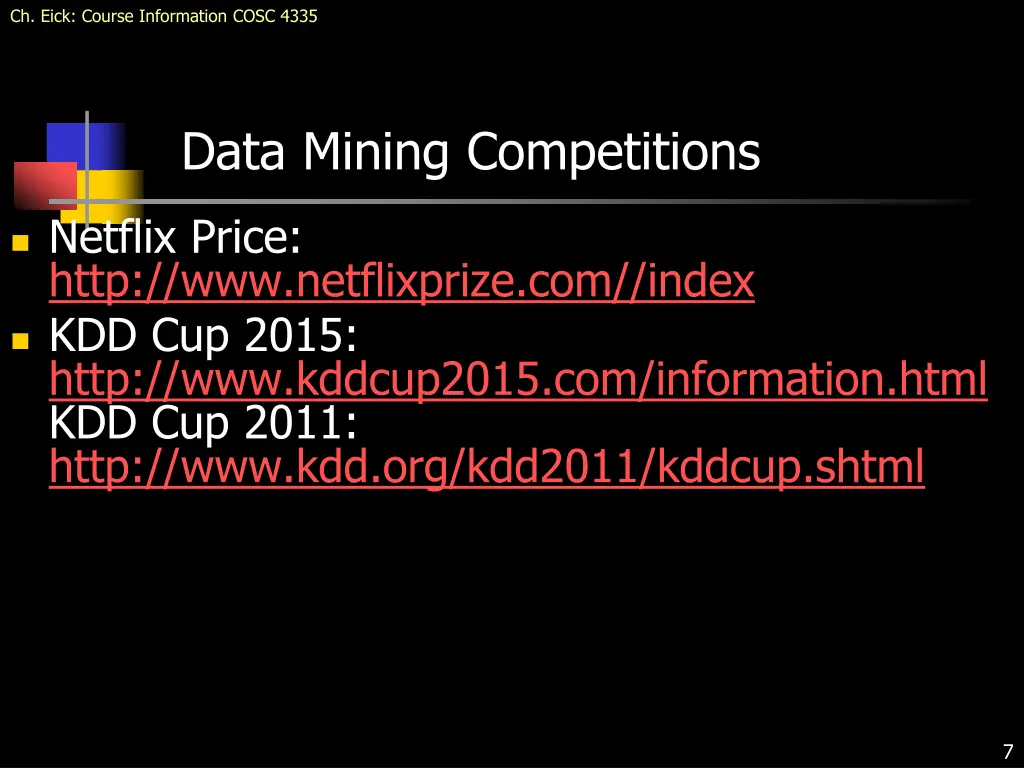 ch eick course information cosc 4335 4