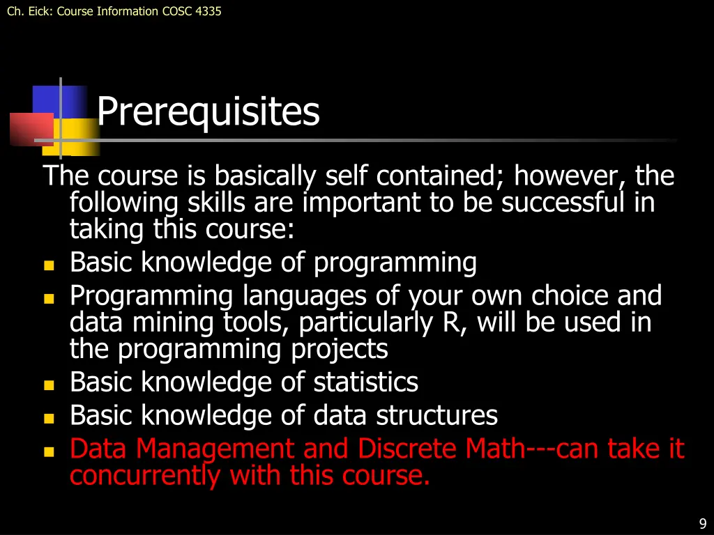 ch eick course information cosc 4335 6