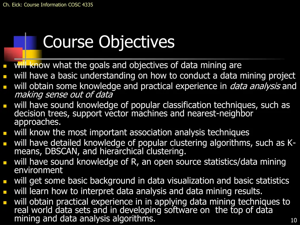 ch eick course information cosc 4335 7