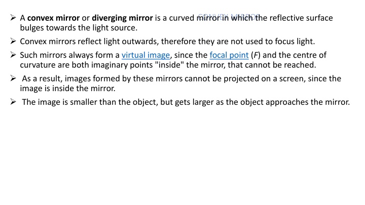 a convex mirror or diverging mirror is a curved