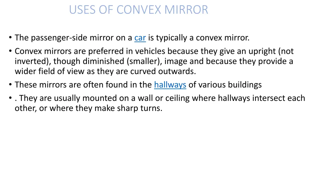 uses of convex mirror