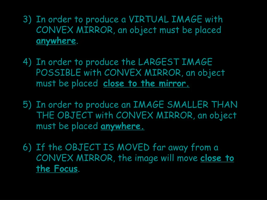 3 in order to produce a virtual image with convex