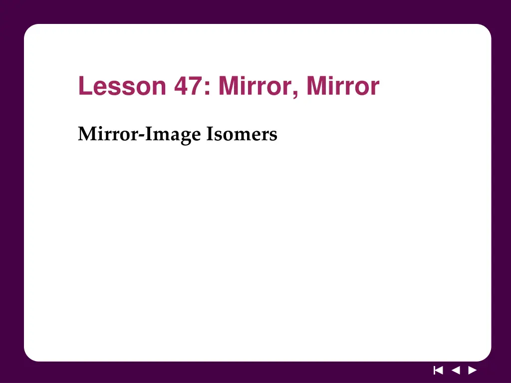 lesson 47 mirror mirror