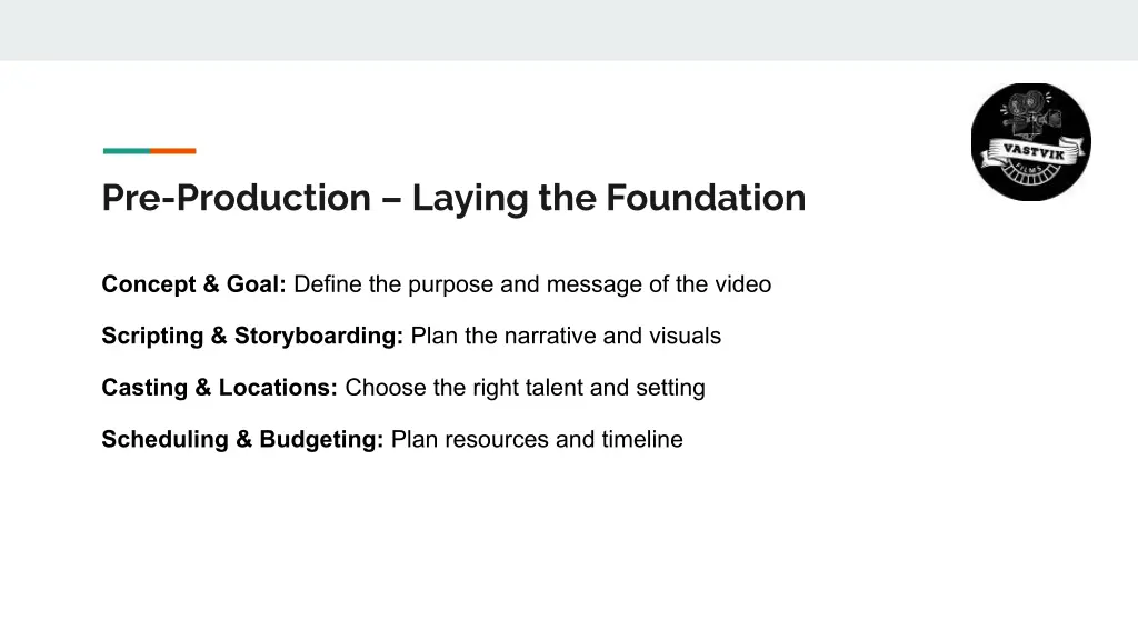 pre production laying the foundation