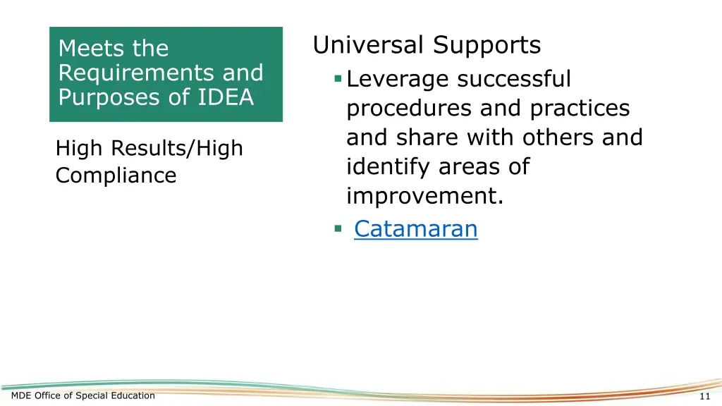universal supports leverage successful procedures
