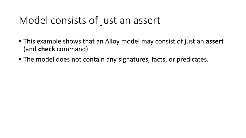 model consists of just an assert