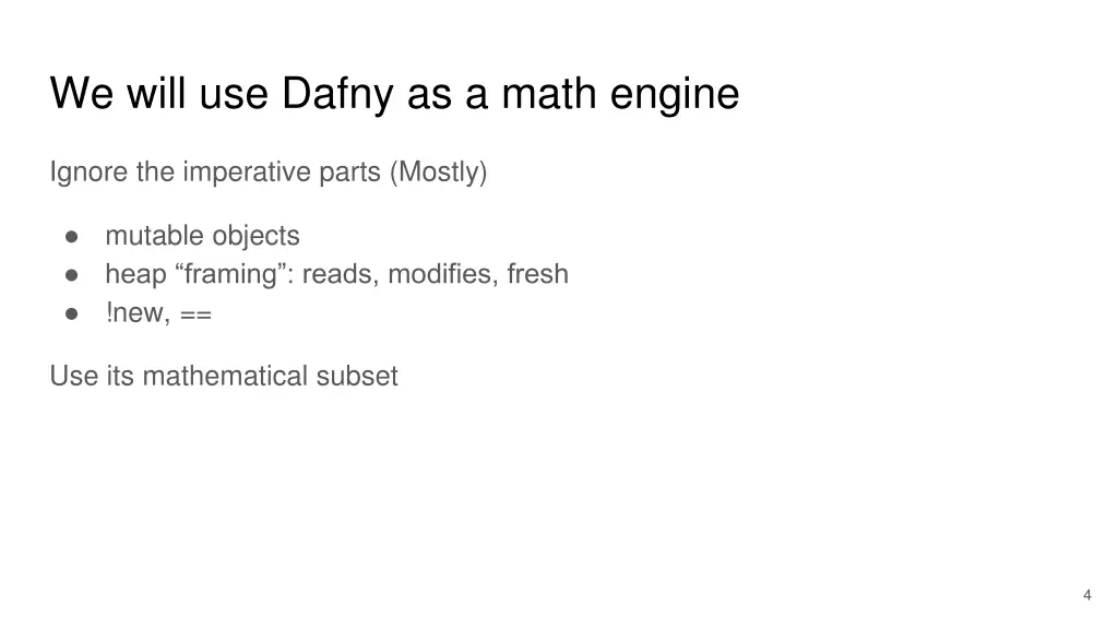 we will use dafny as a math engine