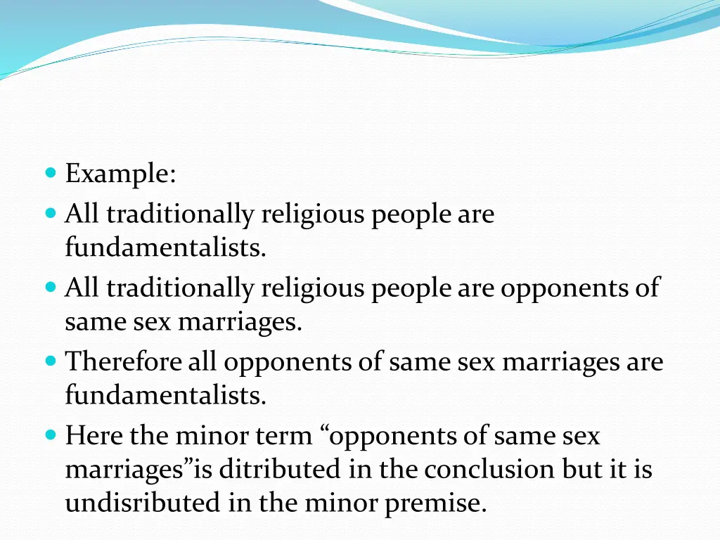 example all traditionally religious people