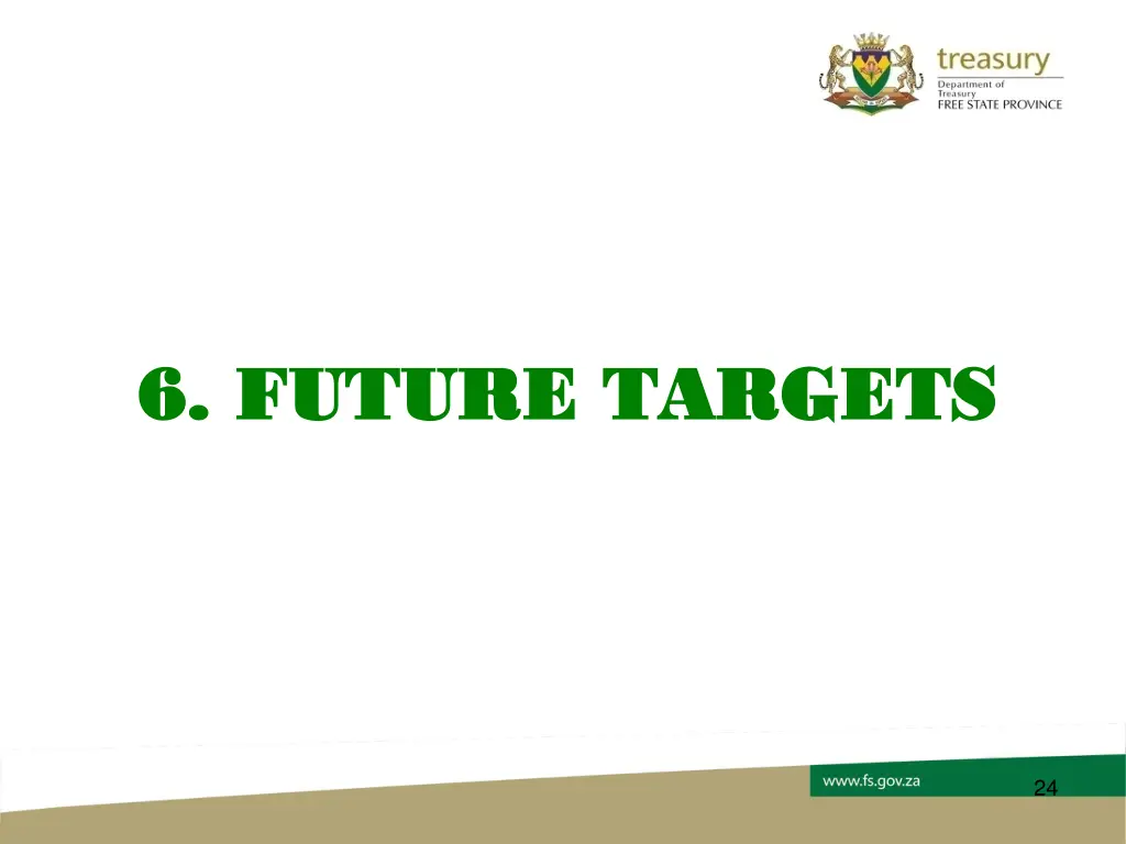 6 future targets 6 future targets
