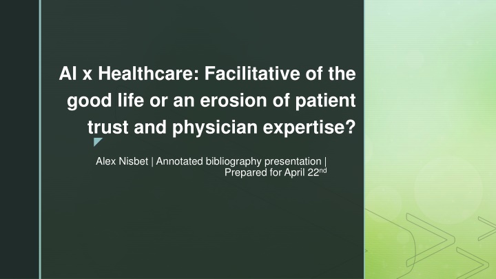 ai x healthcare facilitative of the good life