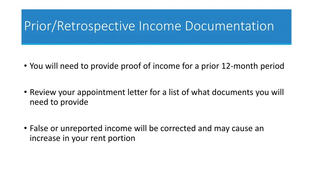 prior retrospective income documentation