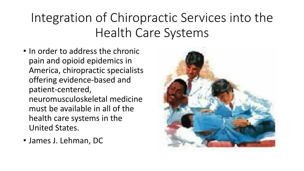 integration of chiropractic services into