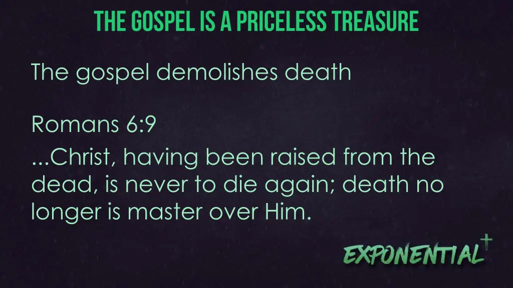 the gospel demolishes death 2