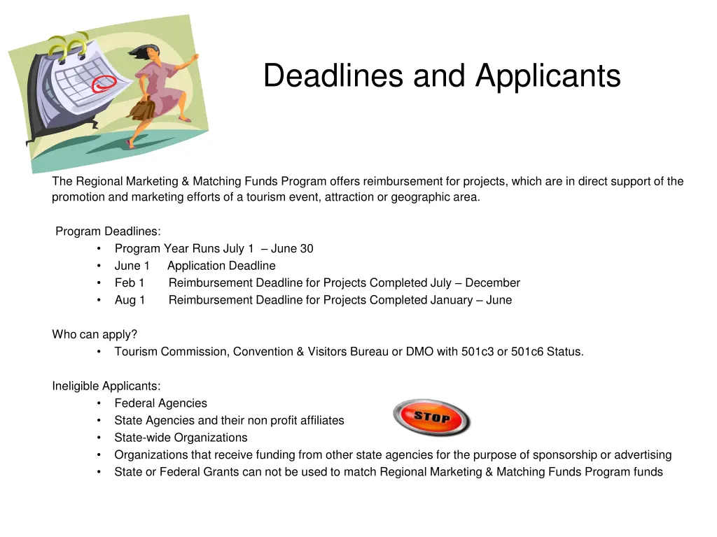 deadlines and applicants