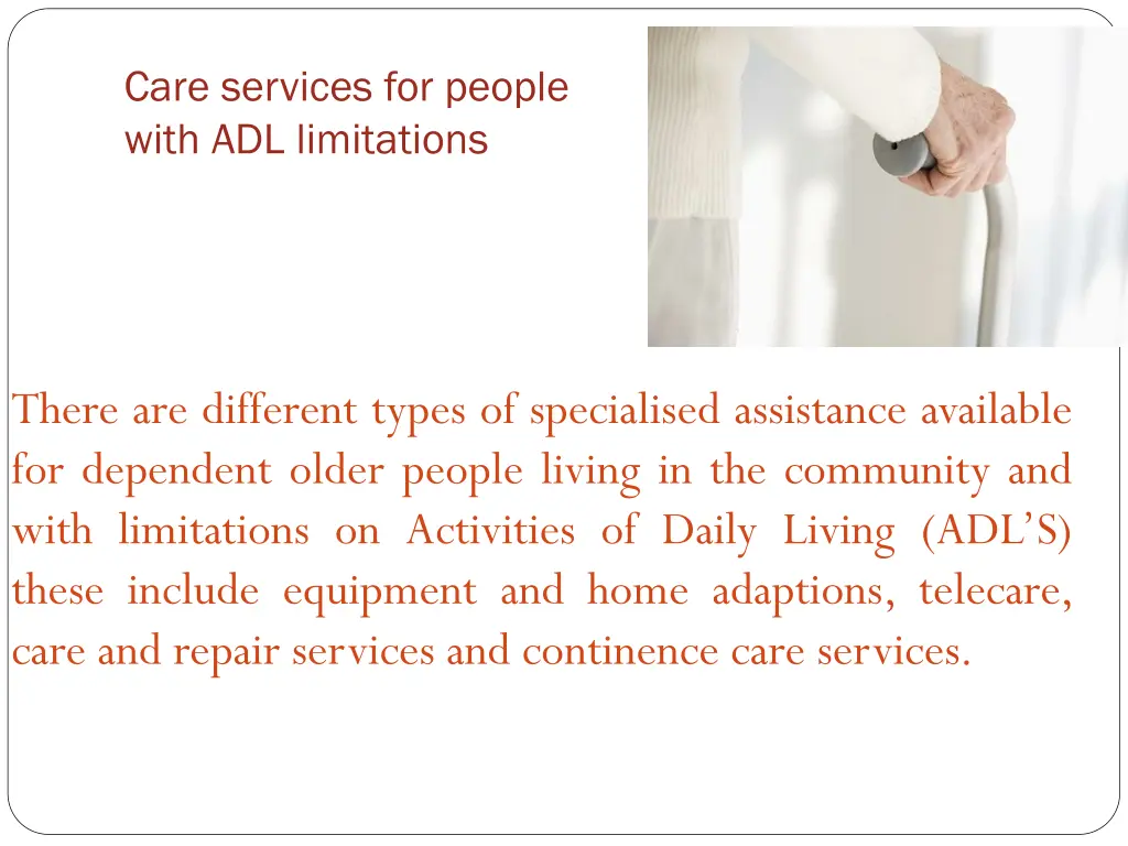 care services for people with adl limitations