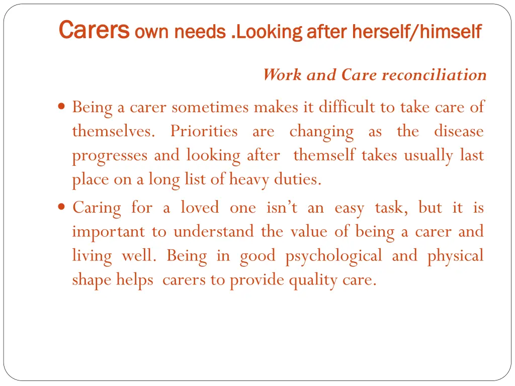 carers carers own needs looking after herself
