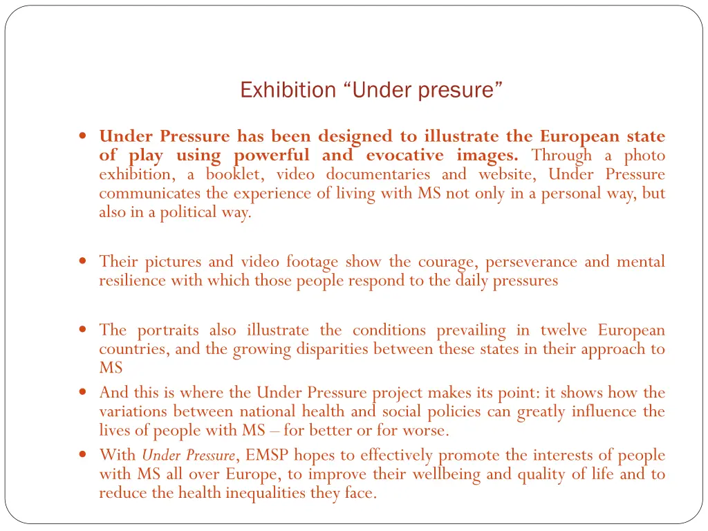 exhibition under presure