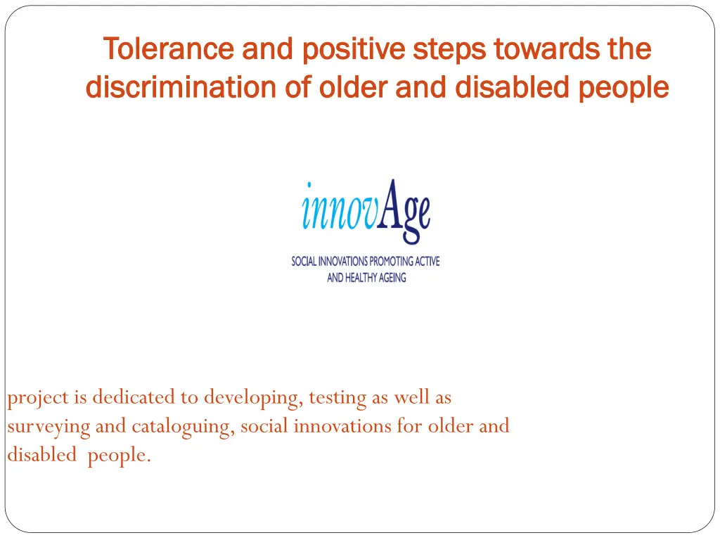 tolerance and positive steps towards