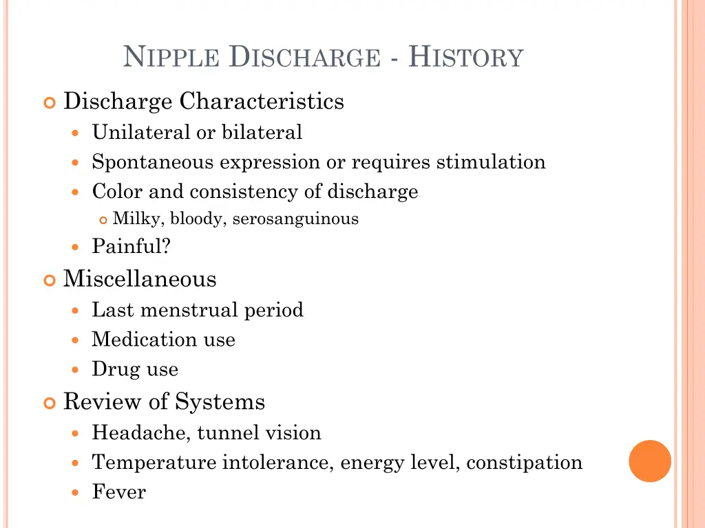 n ipple d ischarge h istory