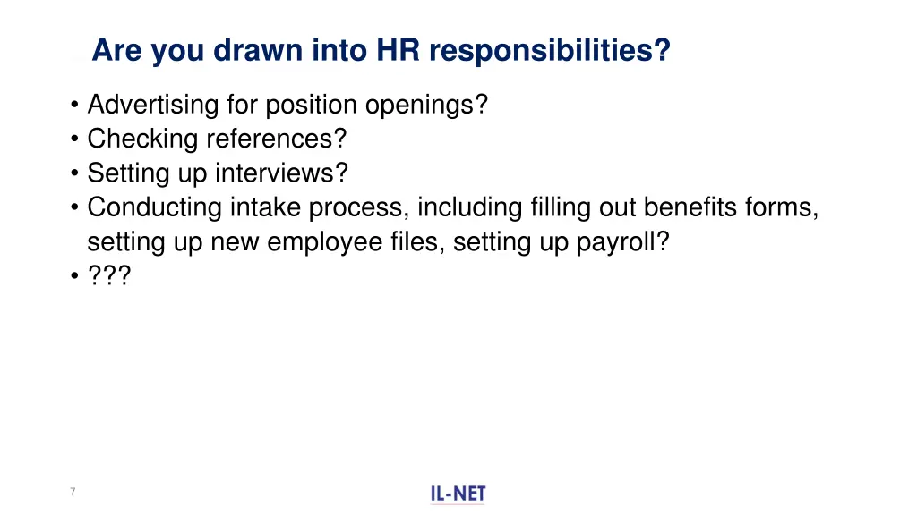 slide 7 are you drawn into hr responsibilities