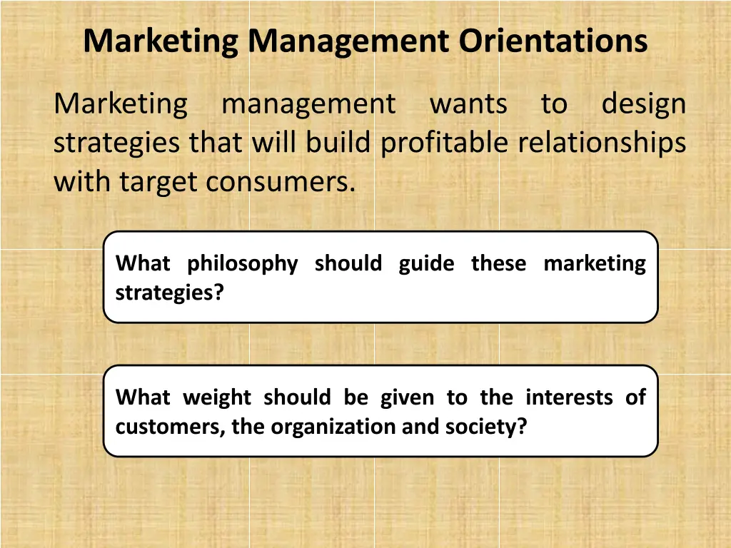 marketing management orientations