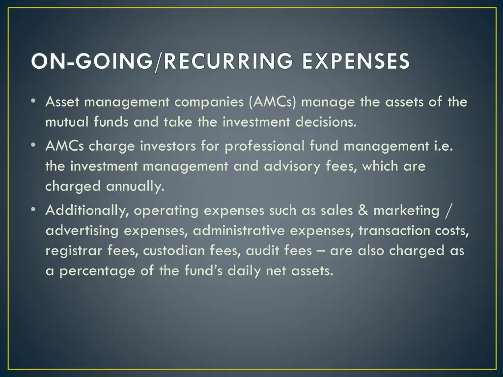 on going recurring expenses