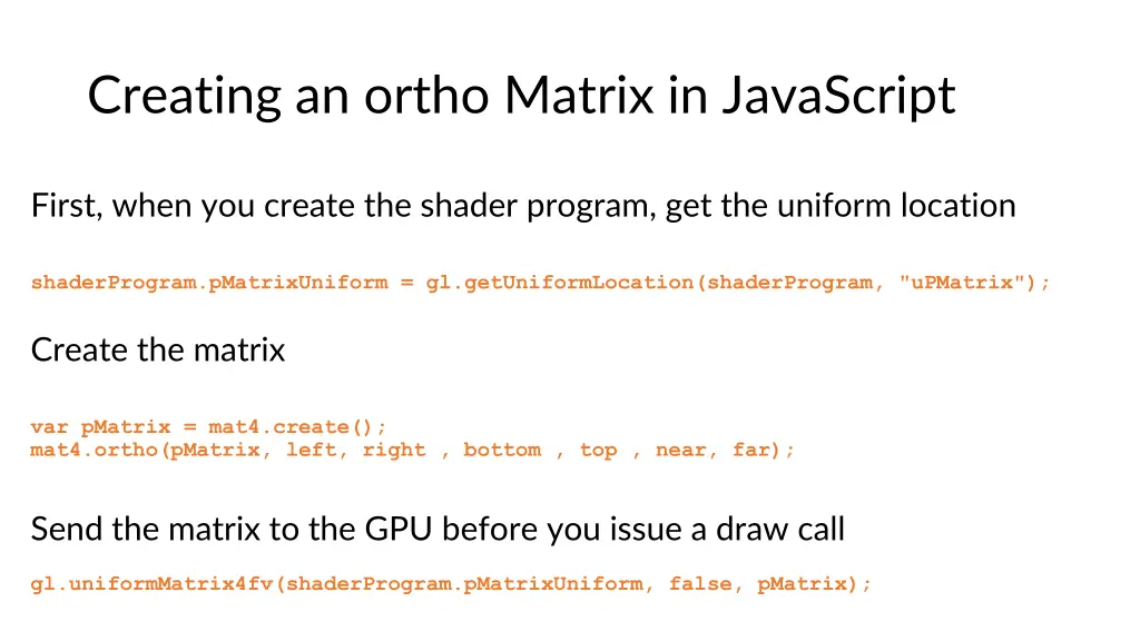 creating an ortho matrix in javascript
