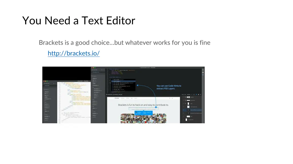 you need a text editor