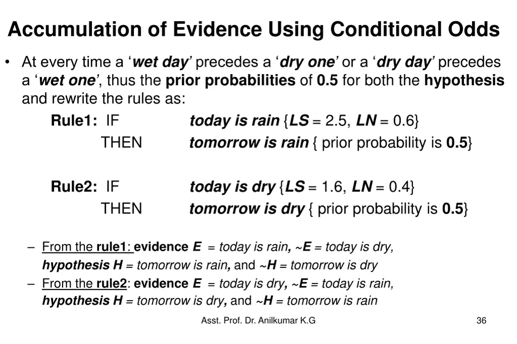 accumulation of evidence using conditional odds 1