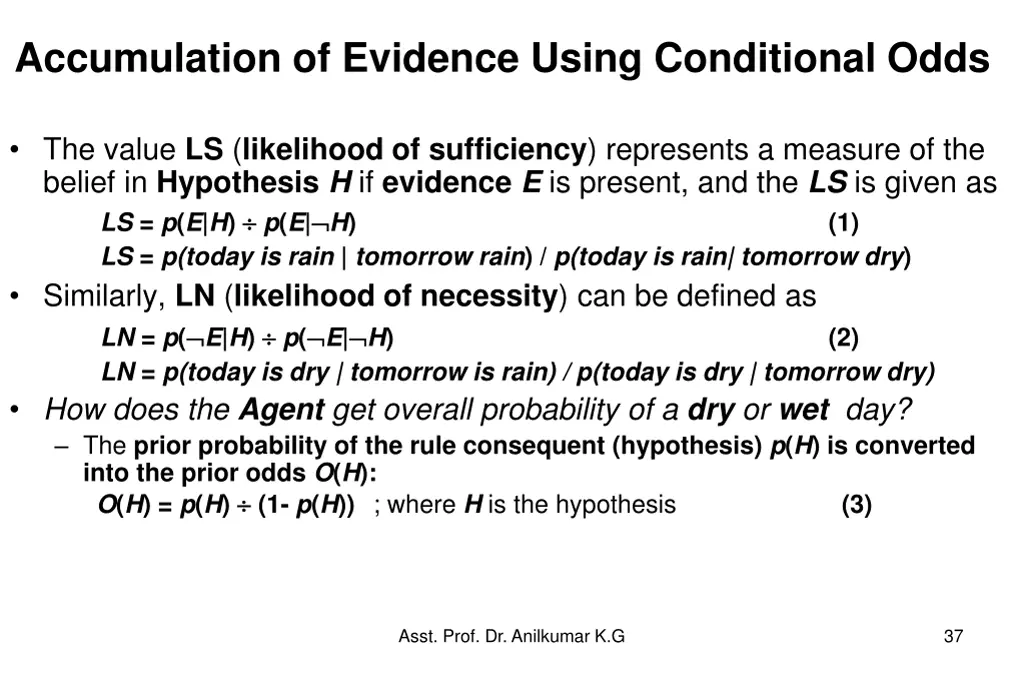 accumulation of evidence using conditional odds 2