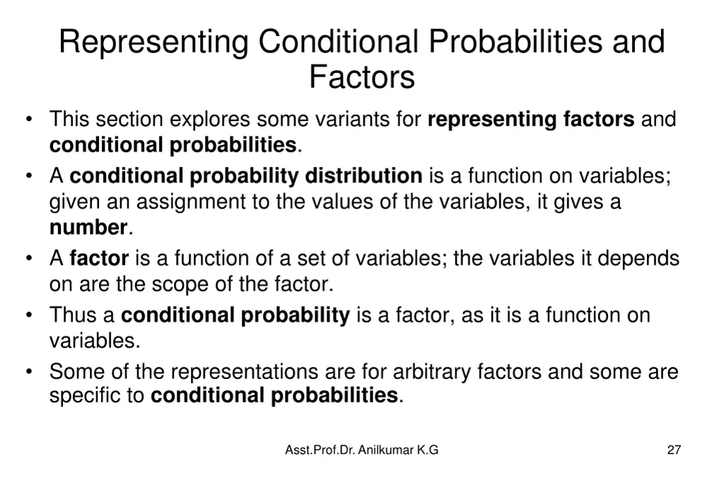 representing conditional probabilities and factors