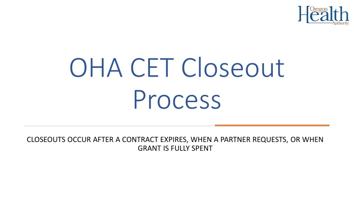 oha cet closeout process