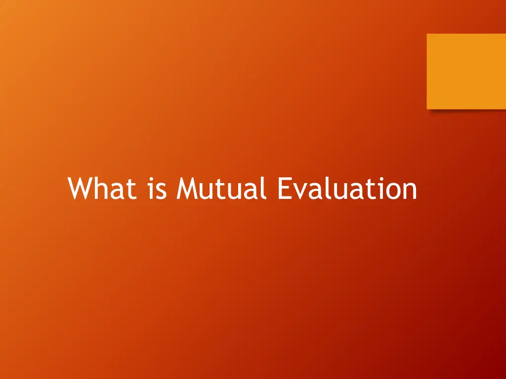 what is mutual evaluation