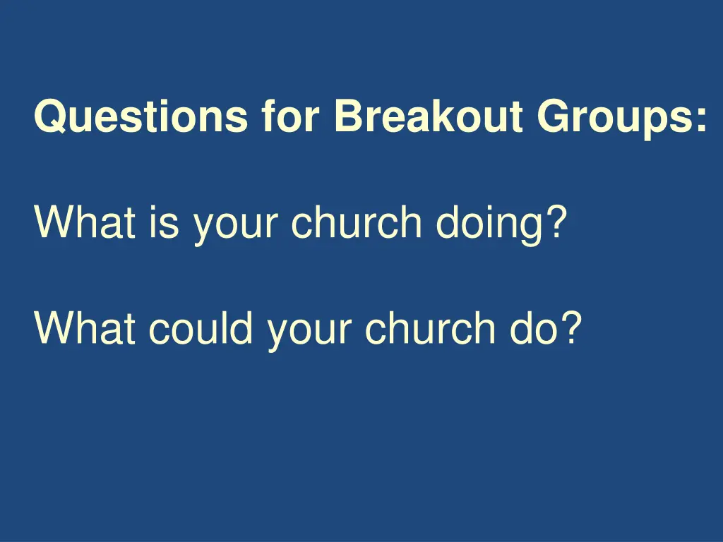 questions for breakout groups