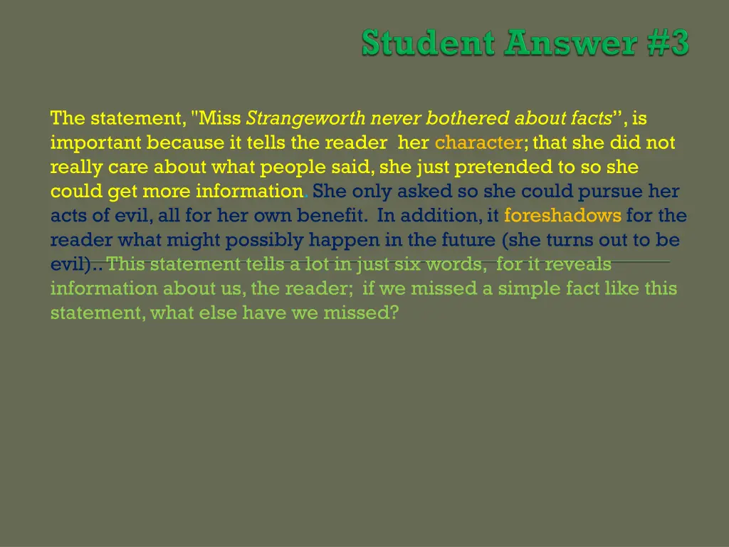 the statement miss strangeworth never bothered