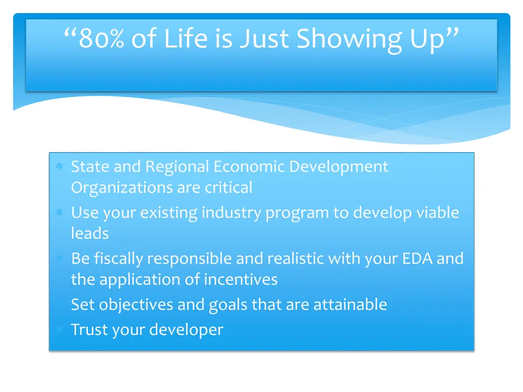 80 of life is just showing up