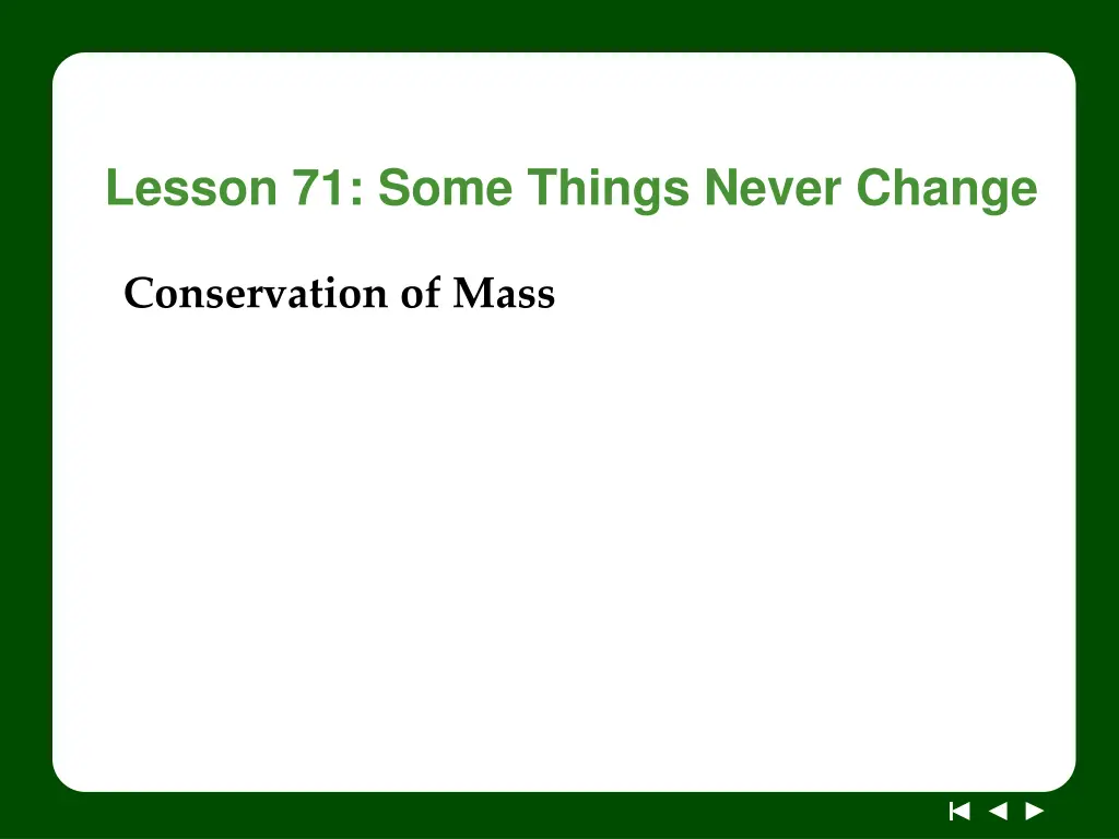 lesson 71 some things never change