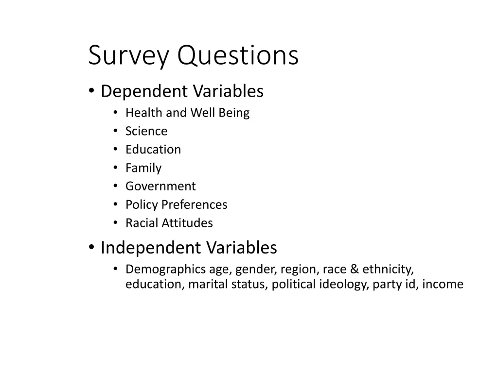survey questions dependent variables health