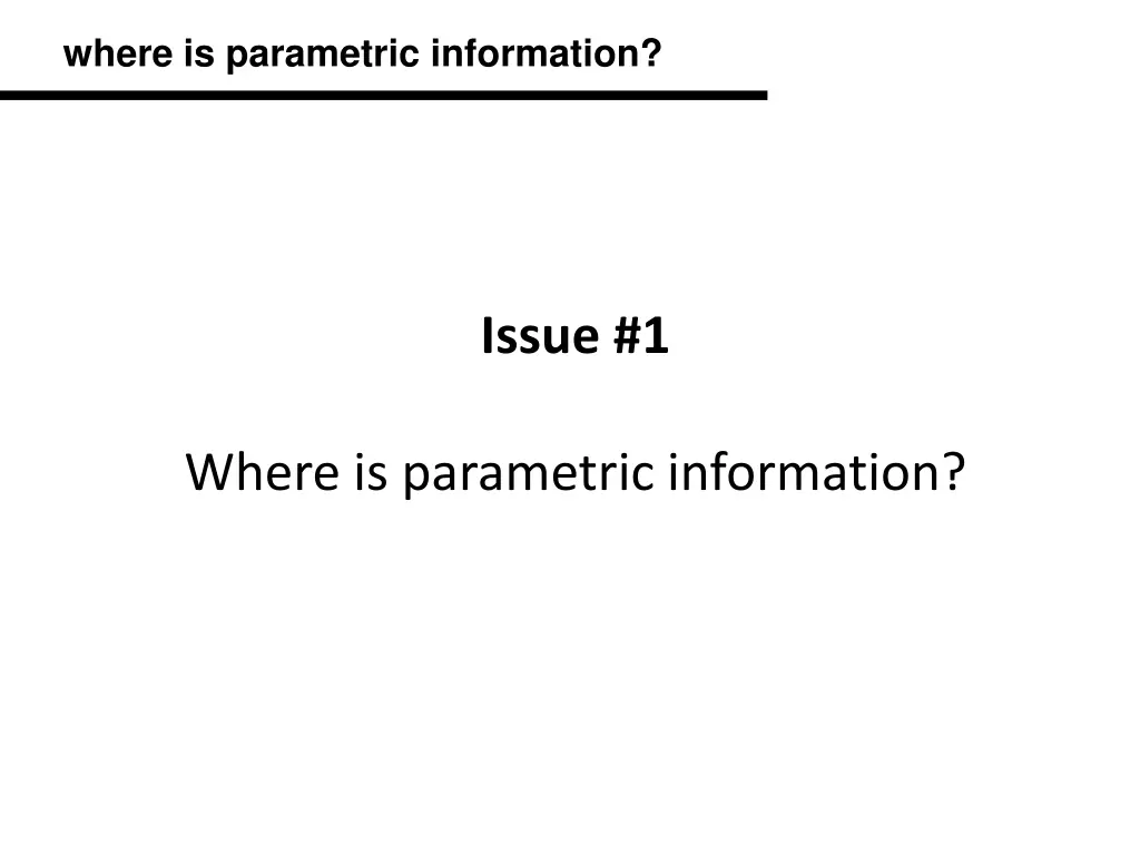 where is parametric information