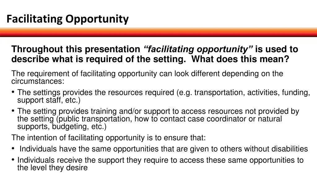 facilitating opportunity