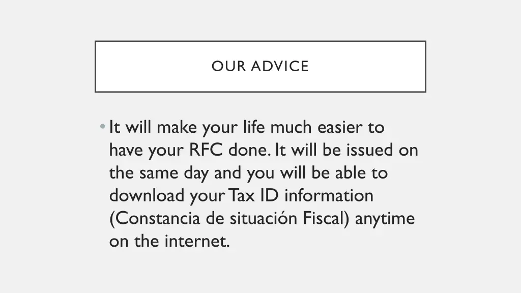our advice
