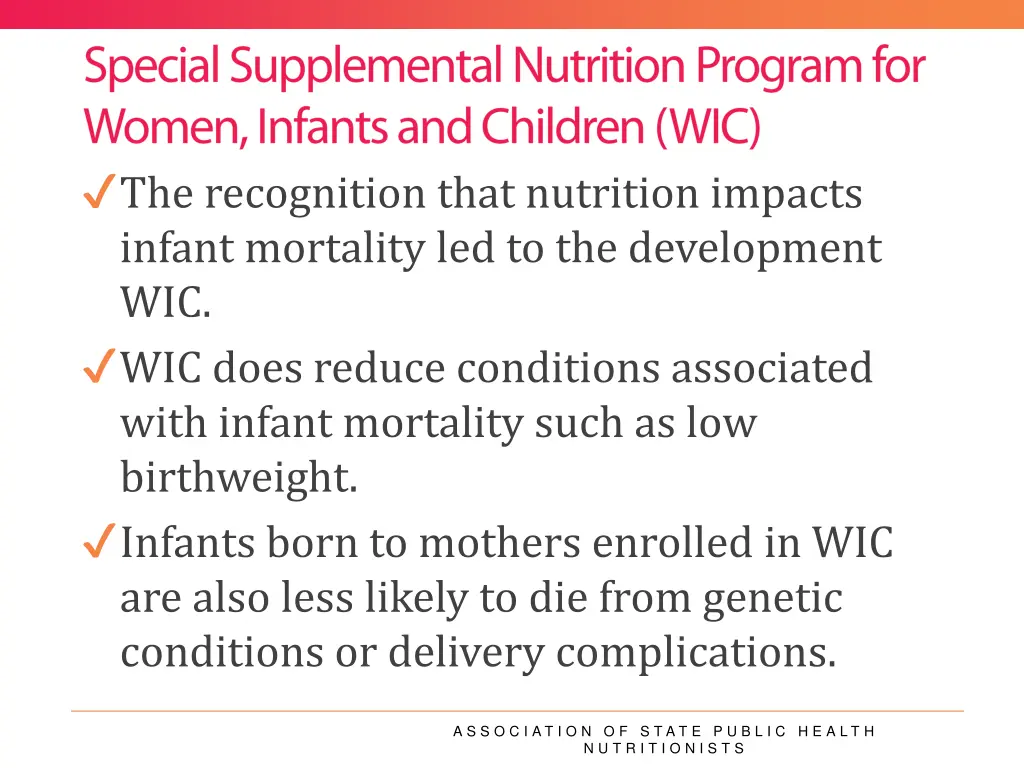 the recognition that nutrition impacts infant