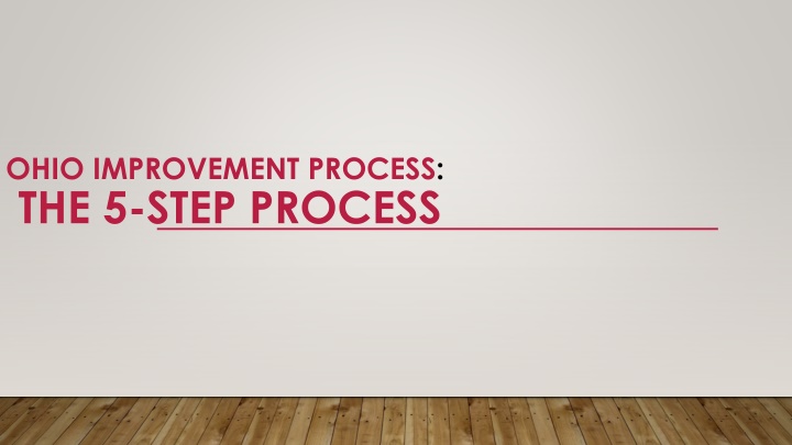 ohio improvement process the 5 step process
